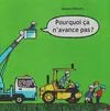 Pourquoi ça n'avance pas ?
