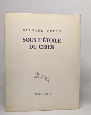 Sous l'étoile du chien