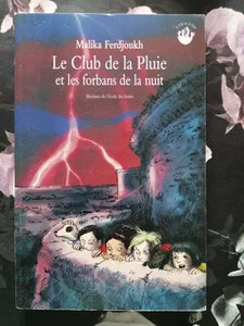 Le club de la pluie et les forbans de la nuit