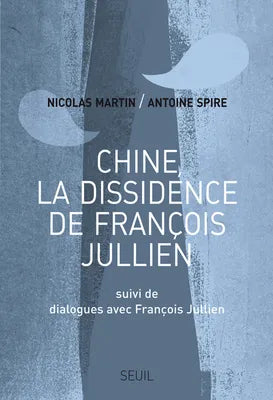 Chine la dissidence de François Jullien