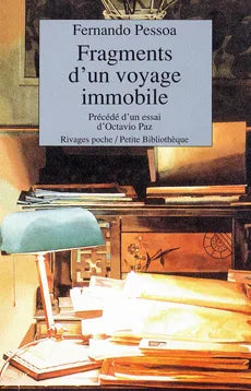 Fragments d'un voyage immobile