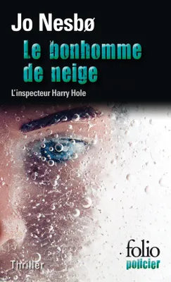 Le bonhomme de neige : une enquête de Harry Hole