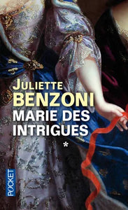 Marie des intrigues - tome 1