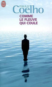 Comme le fleuve qui coule