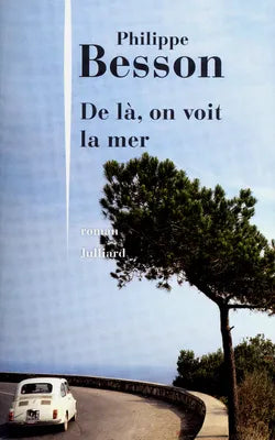 De là on voit la mer