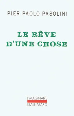 Le rêve d'une chose