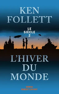 Le siècle 2 - L'Hiver du Monde