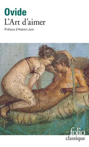 L'Art d'aimer / Les Remèdes à l'amour /Les Produits de beauté pour le visage de la femme