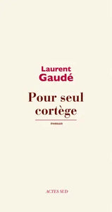 Pour seul cortège