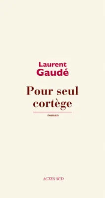 Pour seul cortège