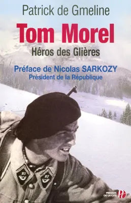 Tom Morel héros des Glières