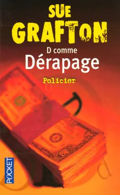 D comme Dérapage