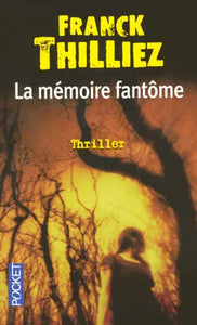 La mémoire fantôme