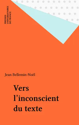 Vers L'Inconscient Du Texte