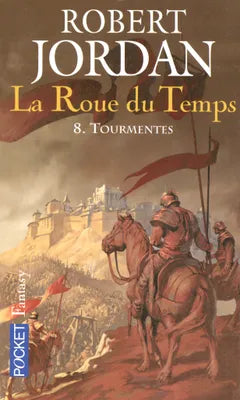 La Roue du Temps - tome 8 Tourmentes