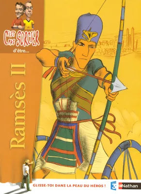 C'est pas sorcier d'être Ramsès II