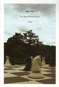 Les trois vies de Lucie