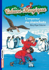 La cabane magique -35- L'empereur des manchots