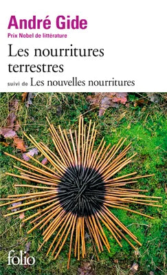 Les nourritures terrestres suivi de Les nouvelles nourritures
