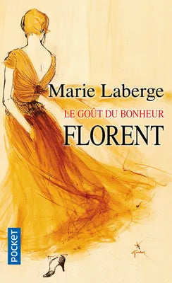 Le goût du bonheur - tome 3 Florent