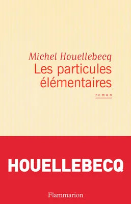 Les Particules élémentaires