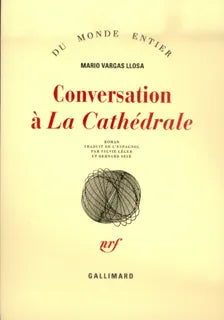 Conversation à «La Cathédrale»