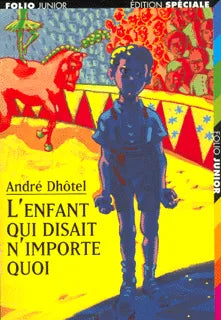 L'enfant qui disait n'importe quoi