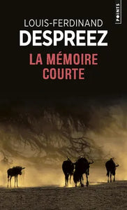 La Mémoire courte