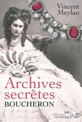 Archives secrètes de Boucheron
