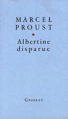 A la recherche du temps perdu tome 6 : Albertine disparue