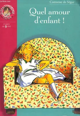 Quel amour d'enfant
