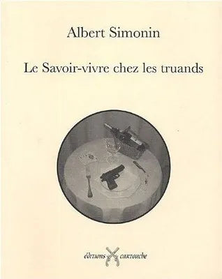 Le savoir-vivre chez les truands