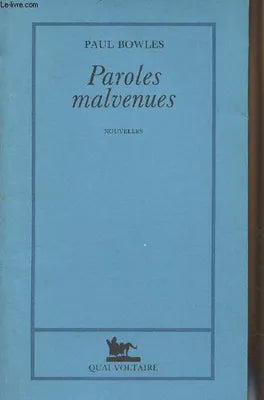 Paroles malvenues