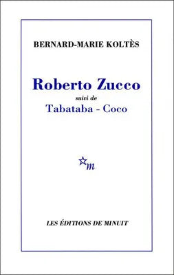 Roberto Zucco suivi de Tabataba - Coco