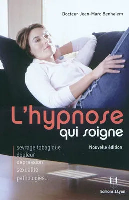 L'hypnose qui soigne