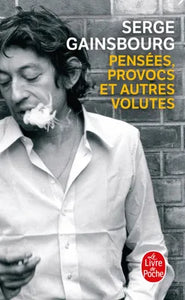 Pensées provocs et autres volutes