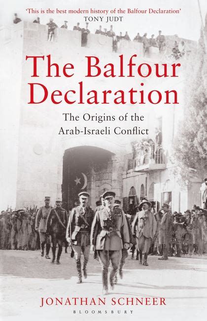 The Balfour Declaration : The Origins of the Arab-Israeli Conflict