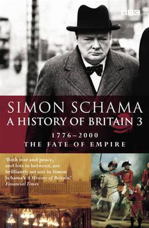 History of Britain (Vol 3): The Fate of the Empire: 1776-2000