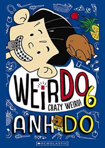 Weirdo 6- Crazy Weird!