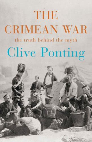 Crimean War The The Truth Behind the Myth