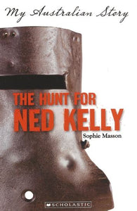 The Hunt for Ned Kelly