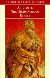 The Nicomachean Ethics