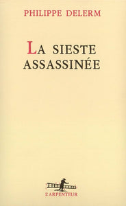 La sieste assassinée