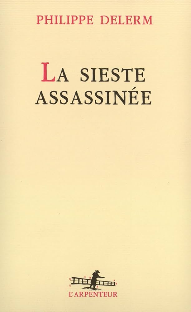 La sieste assassinée