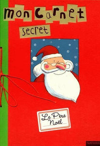 Mon Carnet Secret Le Père Noël