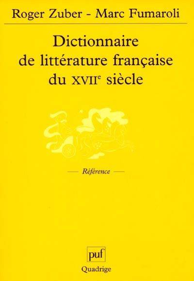 Dictionnaire de littérature française du XVIIe siècle