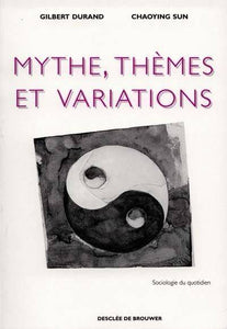 Mythes, thèmes et variations