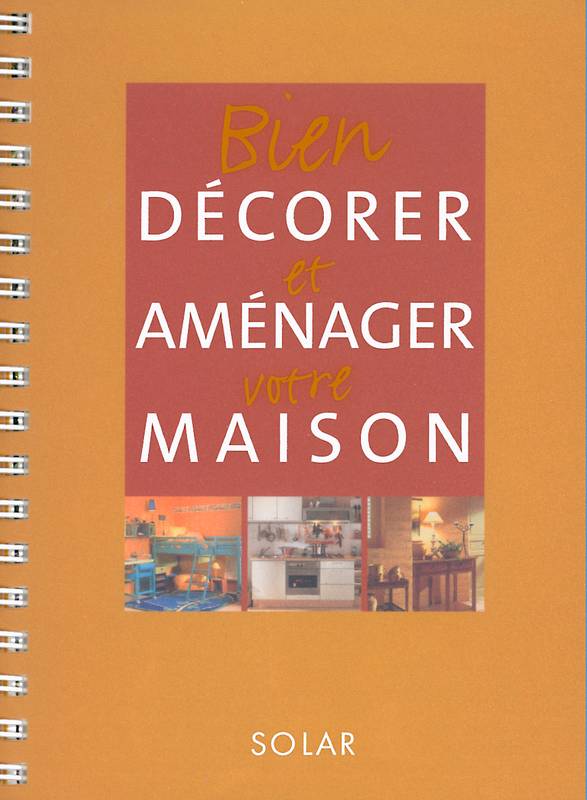 Bien décorer et aménager votre maison