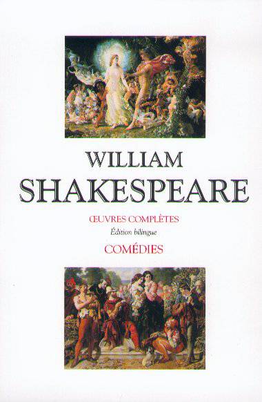Shakespeare - Comédies - éditions bilingue Français/Anglais