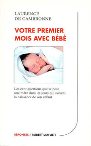 Votre premier mois avec bébé
